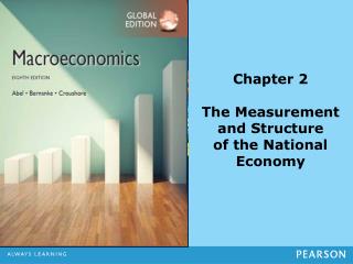 Chapter 2 The Measurement and Structure of the National Economy
