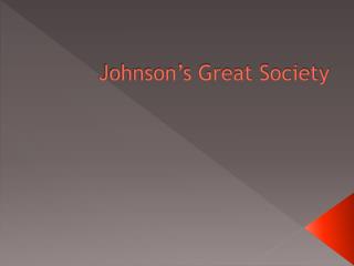 Johnson’s Great Society