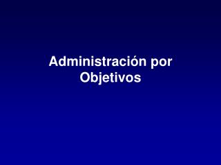 Administración por Objetivos