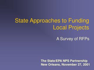 State Approaches to Funding Local Projects