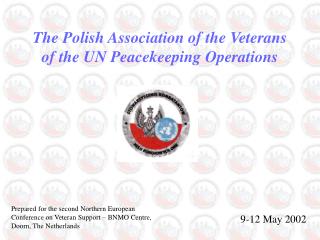 The Polish Association of the Veterans of the UN Peacekeeping Operations