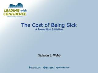 The Cost of Being Sick A Prevention Initiative
