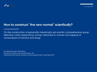 How to construct ”the new normal” scienfically ?