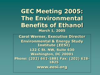 GEC Meeting 2005: The Environmental Benefits of Ethanol March 1, 2005