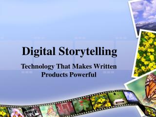 Digital Storytelling