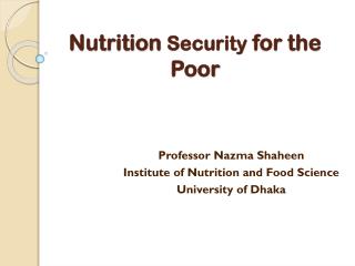 Nutrition Security for the Poor