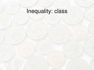 Inequality: class