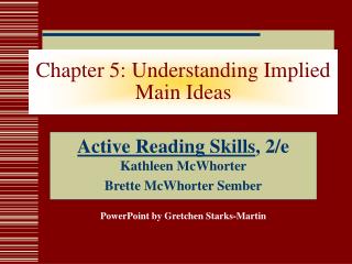 Chapter 5: Understanding Implied Main Ideas