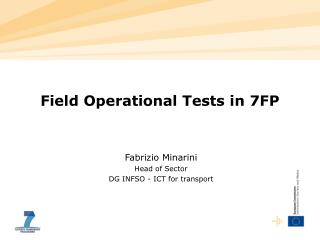 Field Operational Tests in 7FP