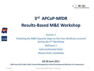 3rd Results- Based M&amp;E Workshop