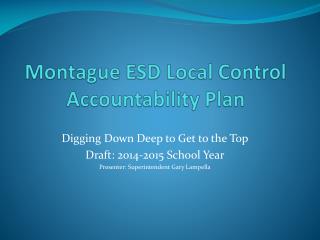 Montague ESD Local Control Accountability Plan