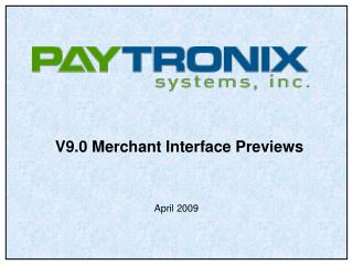 V9.0 Merchant Interface Previews