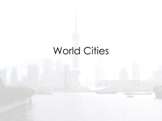 World Cities