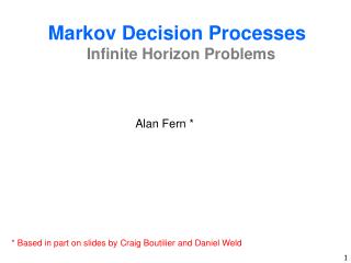 Markov Decision Processes Infinite Horizon Problems