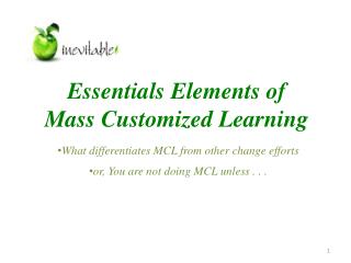 Essentials Elements of Mass Customized Learning