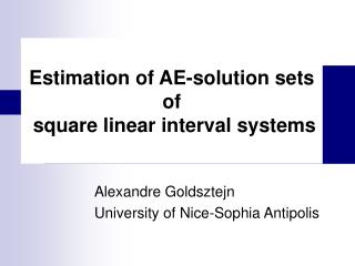Estimation of AE-solution sets of square linear interval systems