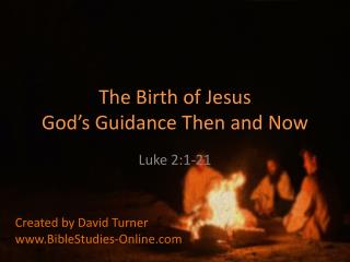 The Birth of Jesus God’s Guidance Then and Now