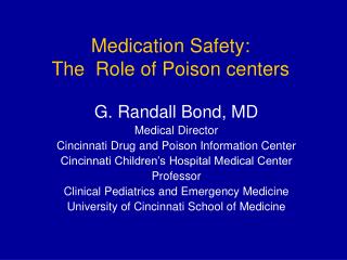 Medication Safety: The Role of Poison centers
