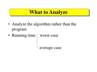 What to Analyze