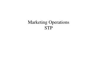 Marketing Operations STP