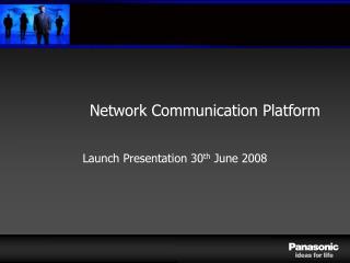 Network Communication Platform