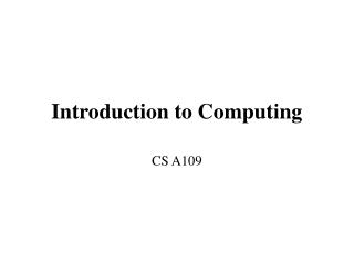 Introduction to Computing