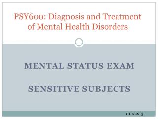 PSY600: Diagnosis and Treatment of Mental Health Disorders