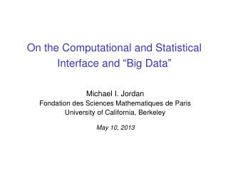 On the Computational and Statistical Interface and “ Big Data ”