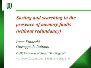 Sorting and searching in the presence of memory faults (without redundancy)