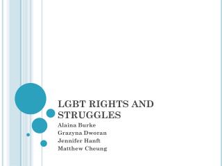 LGBT RIGHTS AND STRUGGLES