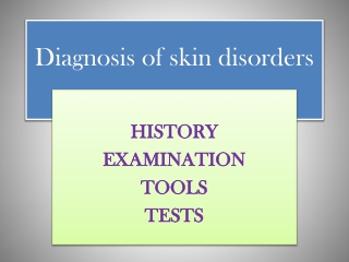 Diagnosis of skin disorders