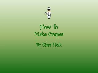 How To Make Crepes