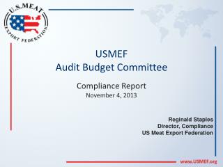 USMEF Audit Budget Committee Compliance Report November 4, 2013
