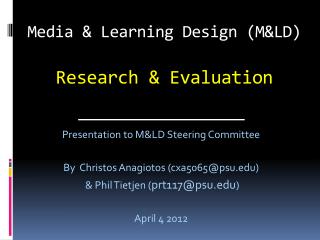 Media &amp; Learning Design (M&amp;LD) Research &amp; Evaluation