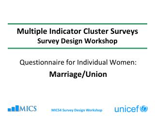 Multiple Indicator Cluster Surveys Survey Design Workshop