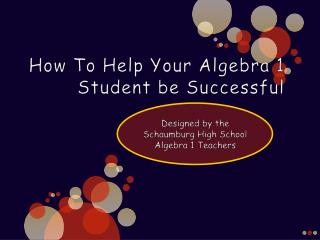 How To Help Your Algebra 1 Student be Successful