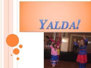 Yalda!