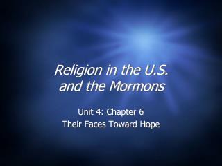 Religion in the U.S. and the Mormons