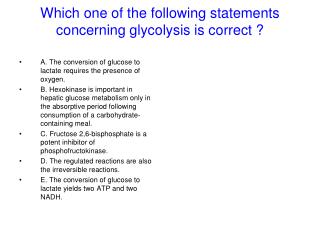 correct statements glycolysis concerning following which