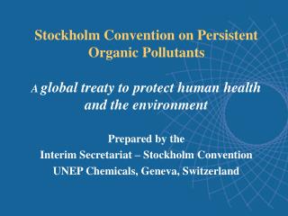 Stockholm Convention on Persistent Organic Pollutants