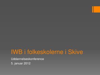 IWB i folkeskolerne i Skive