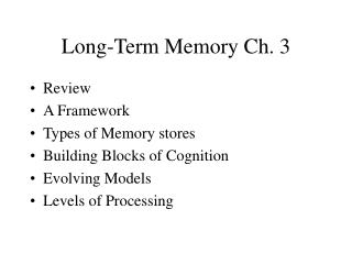 Long-Term Memory Ch. 3