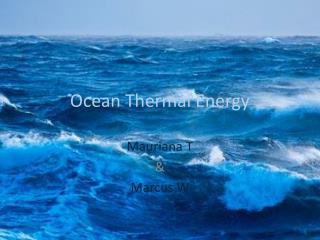 Ocean Thermal Energy