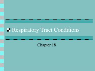 Respiratory Tract Conditions