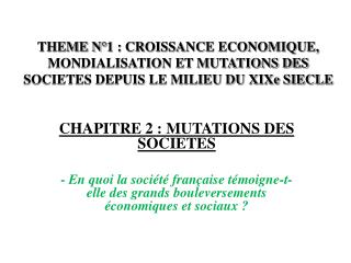 CHAPITRE 2 : MUTATIONS DES SOCIETES