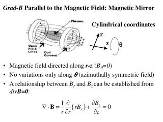 Grad-B Parallel to the Magnetic Field: Magnetic Mirror