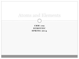 Atoms and Elements