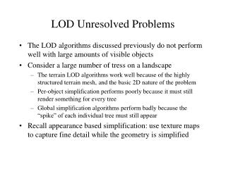 LOD Unresolved Problems