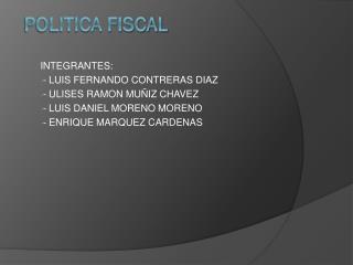 POLITICA FISCAL