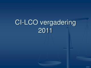 CI-LCO vergadering 2011
